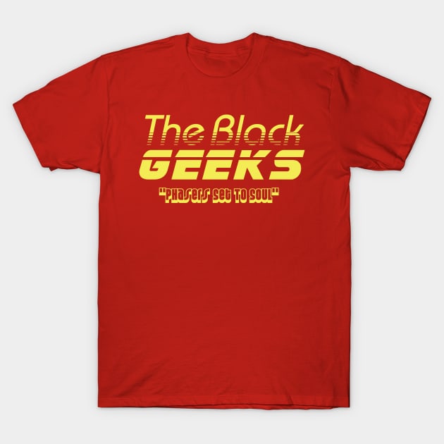 The Black Geeks Phasers Set To Soul - Yellow T-Shirt by TheBlackGeeks